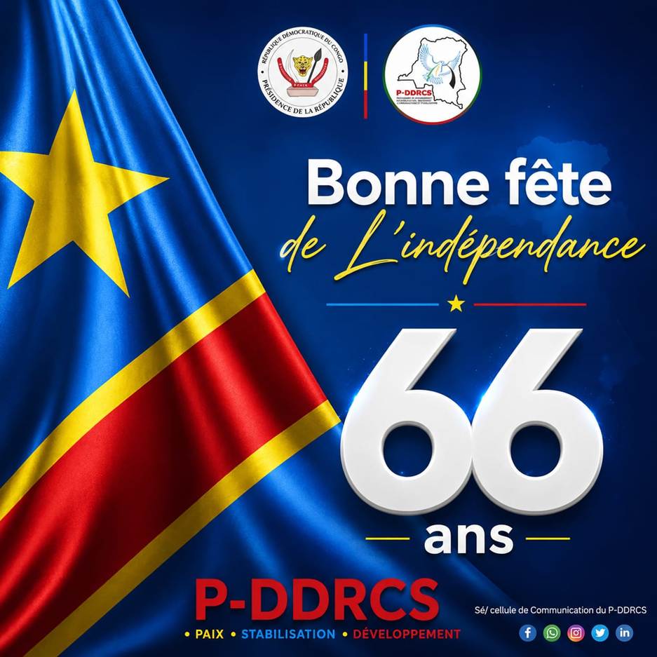 MESSAGE DE VŒUX DE LA COORDINATION NATIONALE DU P-DDRCS À L&rsquo;OCCASION DU 66ᵉ ANNIVERSAIRE DE L&rsquo;INDÉPENDANCE DE LA RÉPUBLIQUE DÉMOCRATIQUE DU CONGO